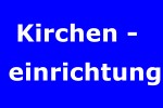 Kircheneinrichtung